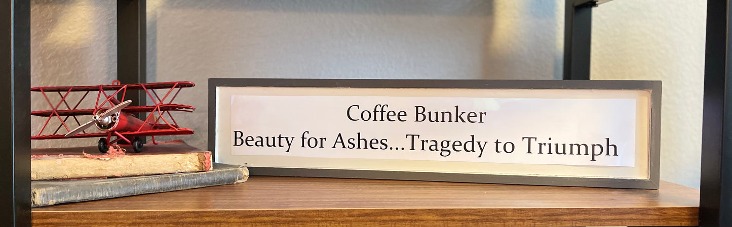 Coffee bunker sign